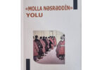 ““Molla Nəsrəddin” yolu” adlı yeni kitab